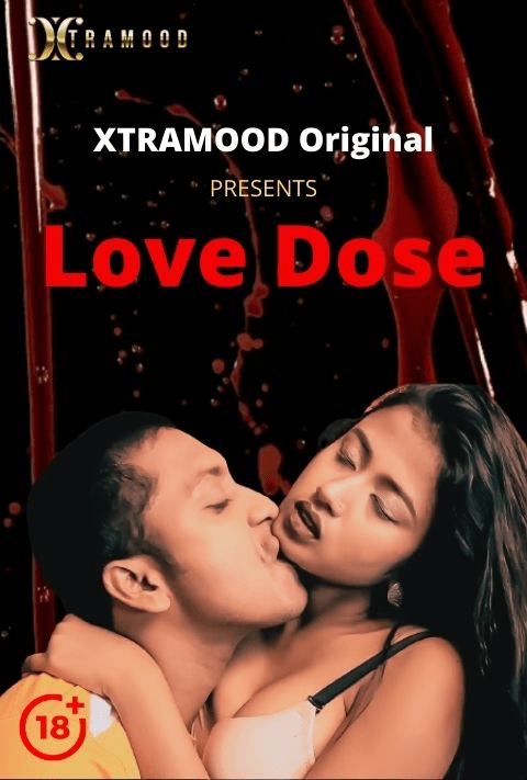 You are currently viewing Love Dose 2021 Xtramood Hindi Hot Short Film 720p HDRip 150MB Download & Watch Online