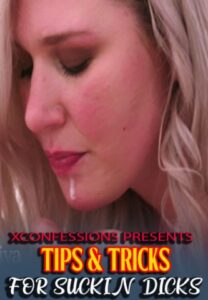 Read more about the article Tips n Tricks for Suckin’ Dicks 2021 XConfessions Adult Video 720p 480p HDRip 125MB 40MB Download & Watch Online