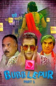 Read more about the article Bubblepur 2021 Hindi S01E01 Hot Web Series 720p HDRip 200MB Download & Watch Online