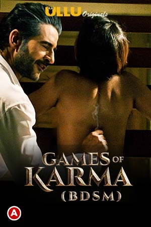 You are currently viewing Games Of Karma (BDSM) 2021 Ullu Originals Hindi Hot Short Film ESubs 720p HDRip 200MB Download & Watch Online