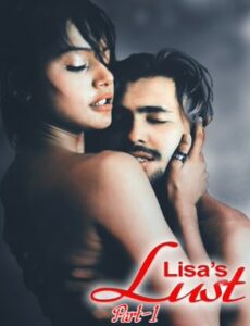 Read more about the article Lisas Lust Part 1 2021 XPrime Hindi Hot Short Film 720p HDRip 200MB Download & Watch Online