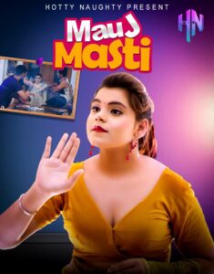 Read more about the article Mauj Masti 2021 HottyNaughty Hindi S01E01 Hot Web Series 720p HDRip 150MB Download & Watch Online