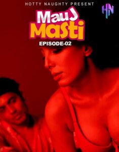 Read more about the article Mauj Masti 2021 HottyNaughty Hindi S01E02 Hot Web Series 720p HDRip 150MB Download & Watch Online