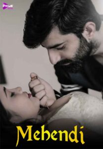 Read more about the article Mehandi 2021 PrimeShots Hindi Hot Short Film 720p HDRip 150MB Download & Watch Online