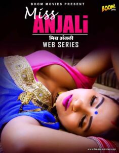 Read more about the article Miss Anjali 2021 BoomMovies Hindi Short Film 720p HDRip 300MB Download & Watch Online