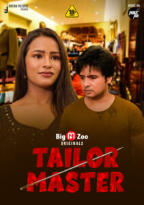 Read more about the article Tailor Master 2021 Hindi S01 Complete Hot Web Series 720p HDRip 200MB Download & Watch Online