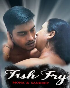 Read more about the article Fish Fry 2021 XPrime Hindi Hot Short Film 720p HDRip 250MB Download & Watch Online