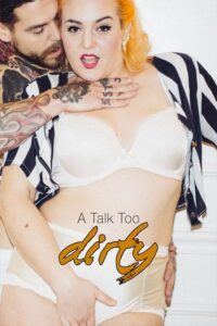 Read more about the article A Talk Too Dirty 2021 XConfessions Adult Video 720p HDRip 130MB Download & Watch Online