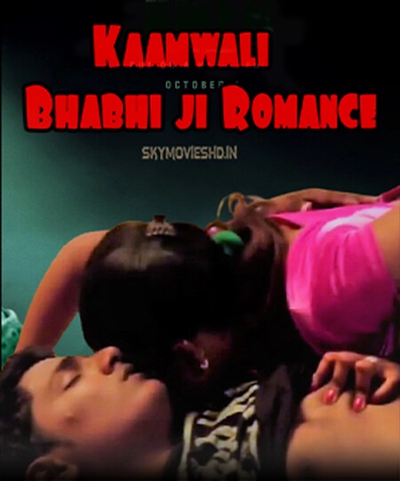 You are currently viewing Kaamwali Bhabhi ji Romance 2021 Hindi Hot Short Film 720p HDRip 100MB Download & Watch Online
