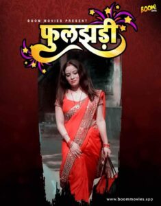 Read more about the article Phooljhadi 2021 BoomMovies Hindi Hot Short Film 720p 480p HDRip 340MB 80MB Download & Watch Online