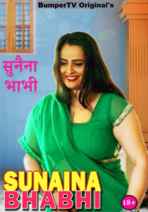 Read more about the article Sunaina Bhabhi 2021 BumperTV Hindi Hot Short Film 720p HDRip 150MB Download & Watch Online