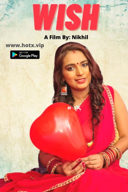 You are currently viewing Wish 2021 HotX Hindi Hot Short Film 720p 480p HDRip 390MB 110MB Download & Watch Online
