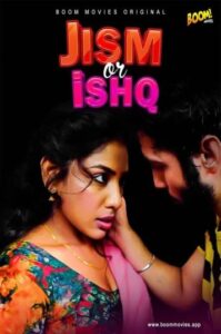 Read more about the article jism or Ishq 2021 BoomMovies Hindi Hot Short Film 720p 480p HDRip 200MB 60MB Download & Watch Online