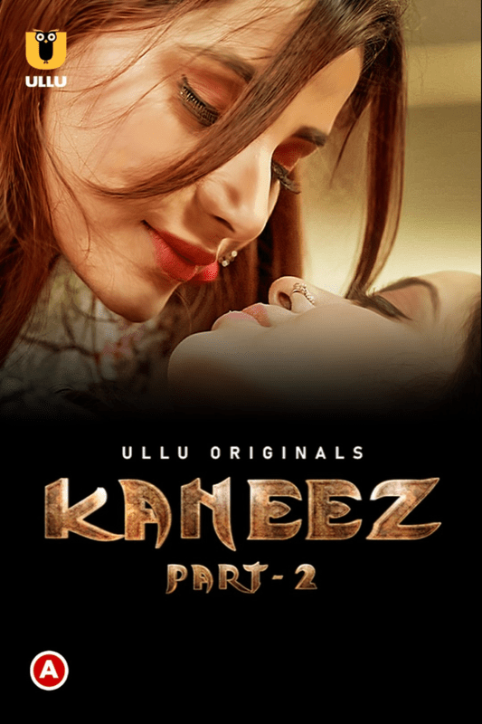 You are currently viewing Kaneez Part 2 2021 Hindi S01 Complete Hot Web Series 480p HDRip 250MB Download & Watch Online