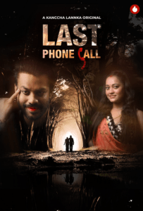 Read more about the article Last Phone Call 2021 Odia S01 Complete Hot Web Series ESubs 480p HDRip 450MB Download & Watch Online