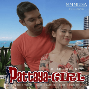 Read more about the article Pattaya Girl 2021 Jollu Originals Tamil Hot Short Film 720p HDRip 150MB Download & Watch Online
