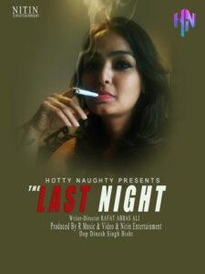 Read more about the article The Last Night 2021 HottyNotty Hindi Hot Short Film 720p HDRip 150MB Download & Watch Online