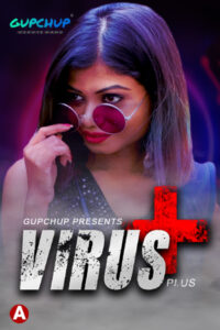 Read more about the article Virus Plus 2021 GupChup Hindi S01E02 Hot Web Series 720p HDRip 150MB Download & Watch Online