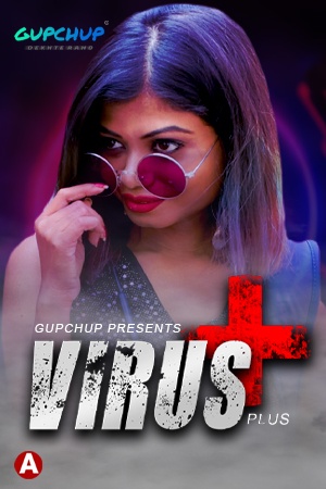 You are currently viewing Virus Plus 2021 GupChup Hindi S01E02 Hot Web Series 720p HDRip 150MB Download & Watch Online
