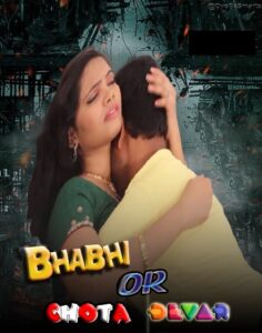 Read more about the article Bhabhi Or Chota Devar 2022 Hindi Hot Short Film 720p HDRip 100MB Download & Watch Online