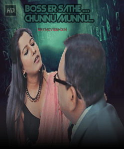 Read more about the article Boss Er Sathe Chunnu Munnu 2022 Bengali Hot Short Film 720p HDRip 150MB Download & Watch Online