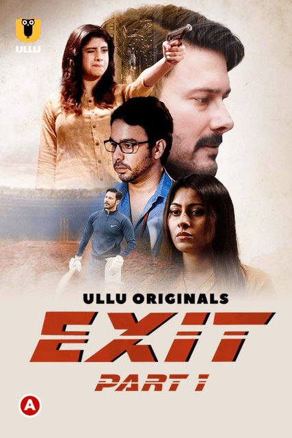 You are currently viewing Exit Part 1 2022 Hindi S01 Complete Hot Web Series 720p 480p HDRip 550MB 250MB Download & Watch Online