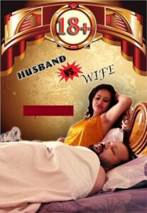 Read more about the article Husband vs Wife 2022 Hindi Hot Short Film 720p HDRip 100MB Download & Watch Online