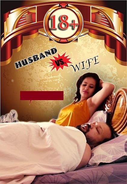 You are currently viewing Husband vs Wife 2022 Hindi Hot Short Film 720p HDRip 100MB Download & Watch Online