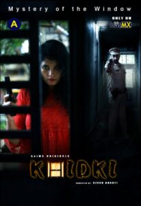Read more about the article Khidki 2022 HotMX Hindi S01E01 Web Series 720p HDRip 100MB Download & Watch Online