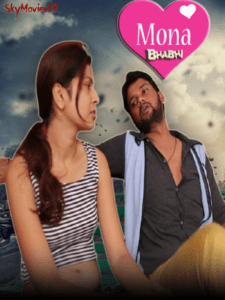 Read more about the article Mona Bhabhi 2022 Hindi Hot Short Film 720p HDRip 100MB Download & Watch Online