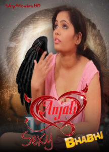 Read more about the article Sexy Anjali Bhabhi 2022 Hindi Hot Short Film 720p HDRip 100MB Download & Watch Online