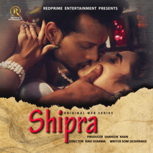 Read more about the article Shipra 2022 RedPrime Hindi Hot Short Film 720p HDRip 600MB Download & Watch Online
