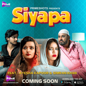 Read more about the article Siyapa 2022 PrimeShots Hindi S01E01 Hot Web Series 720p HDRip 150MB Download & Watch Online