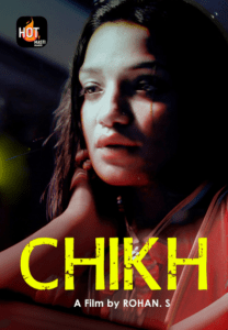 Read more about the article Chikh 2022 HotMasti Hindi Hot Short Film 720p HDRip 200MB Download & Watch Online