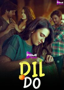 Read more about the article Dil Do 2022 PrimeShots Hindi S01E01 Hot Web Series 720p HDRip 150MB Download & Watch Online