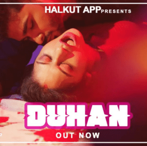 Read more about the article Duhan 2022 HalKut Hindi S01E02 Hot Web Series 720p HDRip 250MB Download & Watch Online
