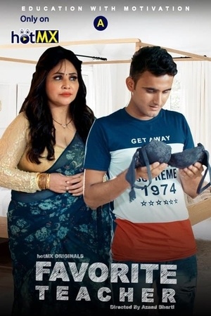 You are currently viewing Favorite Teacher 2022 HotMX Hindi S01E05T06 Web Series 720p HDRip 200MB Download & Watch Online