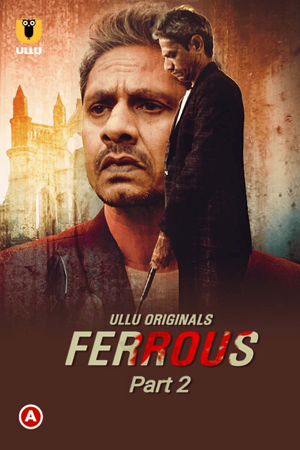 You are currently viewing Ferrous Part 2 2022 Hindi S01 Complete Hot Web Series 720p HDRip 350MB Download & Watch Online