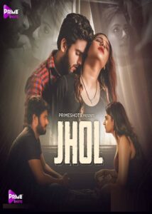 Read more about the article Jhol 2022 PrimeShots Hindi S01E02 Hot Web Series 720p HDRip 150MB Download & Watch Online