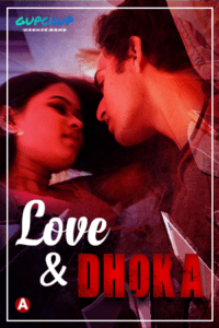 Read more about the article Love And Dhoka 2022 GupChup Hindi S01E02 Hot Web Series 720p HDRip 150MB Download & Watch Online