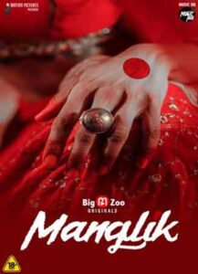 Read more about the article Maanglik 2022 Hindi S01 Complete Hot Web Series 720p HDRip  450MB Download & Watch Online