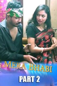 Read more about the article Mera Bhabi part 2 2022 HotXcreator Hindi Hot Short Film 720p 480p HDRip 120MB 30MB Download & Watch Online