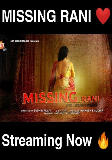 You are currently viewing Missing Rani 2022 HotMasti Hindi Hot Short Film 720p HDRip 150MB Download & Watch Online
