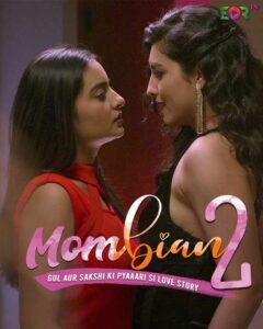 Read more about the article Mombian 2022 Hindi S02 Complete Hot Web Series  720p 480p HDRip 800MB 350MB Download & Watch Online