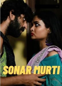Read more about the article Sonar Murti 2022 Hindi Hot Short Film 720p HDRip 200MB Download & Watch Online