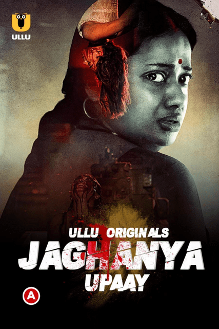 You are currently viewing Jaghanya: Upaay 2022 Hindi S01 Complete Hot Web Series 720p HDRip 400MB Download & Watch Online