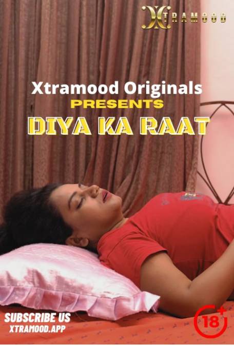 You are currently viewing Diya Ka Raat 2022 Xtramood Hindi Hot Short Film 720p 480p HDRip 140MB 40MB Download & Watch Online