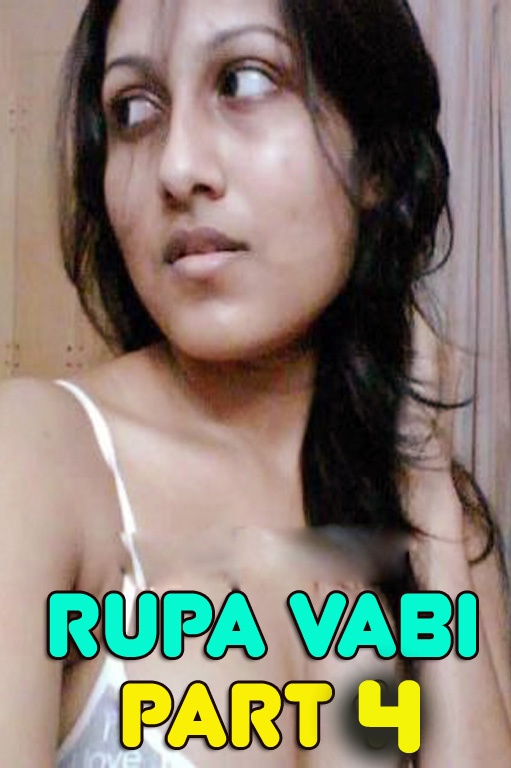 You are currently viewing Rupa Vabi PART 4 2022 Hindi Hot Short Flim 720p HDRip 20MB Download & Watch Online