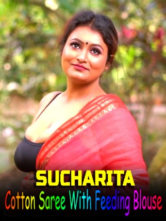 You are currently viewing Sucharita Cotton Saree With Feeding Blouse 2022 Hot Fashion Video 720p 480p HDRip 140MB 25MB Download & Watch Online