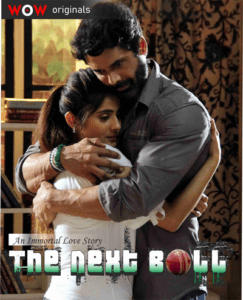 Read more about the article The Next Ball 2022 Woworiginals Hindi Hot Short Film 720p HDRip 200MB Download & Watch Online